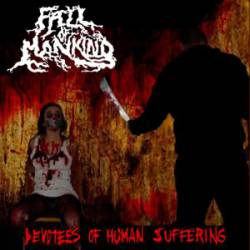 Fall Of Mankind : Devotees of Human Suffering